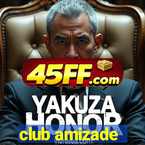 club amizade